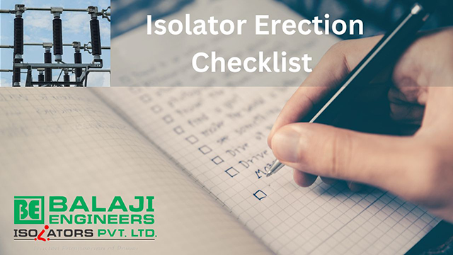 isolator erection checklist